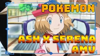 [Pokemon/Ash x Serena/AMV] "Ash, Cậu Là Mục Tiêu Của Tôi!"