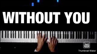 【ピアノカバー】 Without You-Charlie Wilson-PianoArr_Trician-PianoCoversPPIA-Synthesia