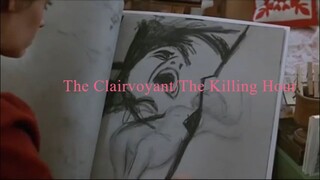 The killing hour/The Clairvoyant uncut version 111 minutes