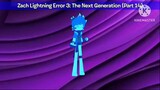 Zach Lightning Error 3: The Next Generation (Part 14)