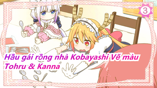 [Hầu gái rồng nhà Kobayashi Vẽ màu] Tohru & Kanna_3