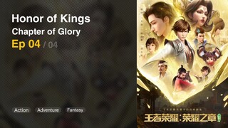Honor of Kings: Chapter of Glory Episode 04 Subtitle Indonesia