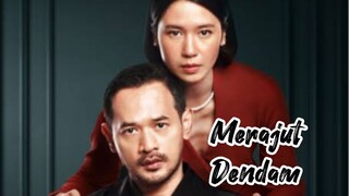 MERAJUT DENDAM