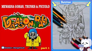 Mewarna Gohan, Trunks & Piccolo (part 1)