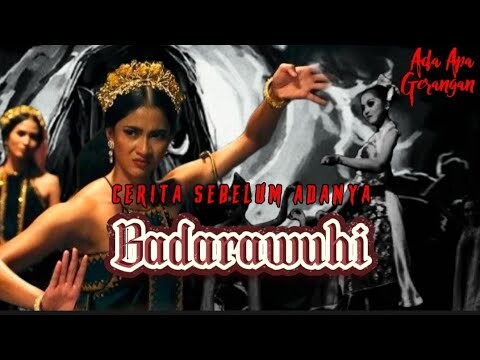 AWAL MULA LAHIRNYA BADARAWUHI