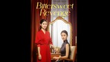 Bittersweet Revenge eps 27 - 28 Sub Indo