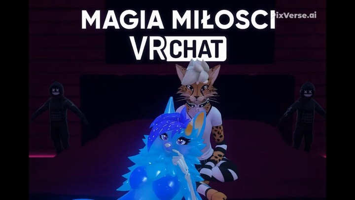 Magia Miłości (VRChat) – Oficjalny Utwór ✨ - Alpha & Fluffy Gaming (1080p, h264