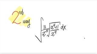 2nd way: ∫ 3/x^5 √((x^4+1)/x^4) dx
