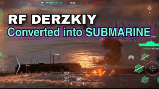 Modern Warships: RF DERZKIY how to become Submarine?