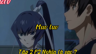 Muv luv_Tập 2 P2 Nghĩa là sao ?