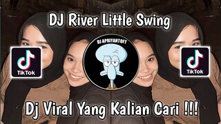 DJ RIVER LITTLE SWING | DJ BREAKBEAT RIVER LITTLE SWING NIGHT ALONE PROJECT VIRAL TIK TOK 2023 !