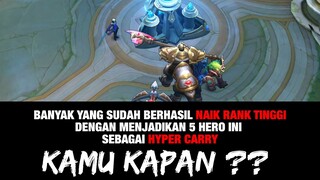 5 HERO TERSAKIT Jika dijadikan HYPER CARRY  - Mobile Legends