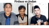 Firdaus vs Jindan ll meme