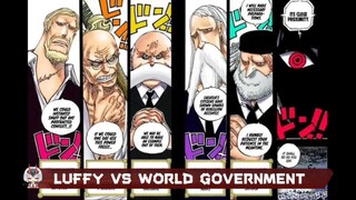 Luffy Vs World Government!