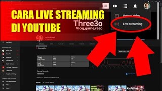 cara turtorial live streaming di youtube pc 2021