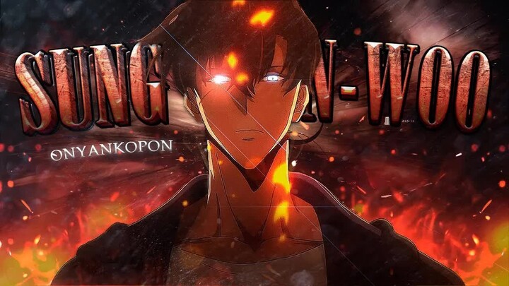 Sung Jin-woo [AMV] Solo Leveling  - ONYANKOPON