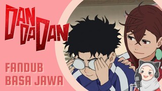 "Aku Juga Mau Jadi Keren!" Ayase Gemas! - Dandadan [FANDUB JAWA déning sayAnn]