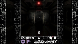 同人音乐《Existence of unreasonable》