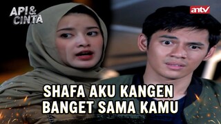 Kamu Ga Mau Kangen Kangenan Sama Aku Dulu? | Api dan Cinta ANTV Eps 20 (3/5)