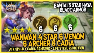 WANWAN VENOM BINTANG 4 COMBO 666 vs 3 STAR HAYA BLADE ARMOR ! 6 CADIA 6 ARCHER 6 VENOM ! MAGIC CHESS