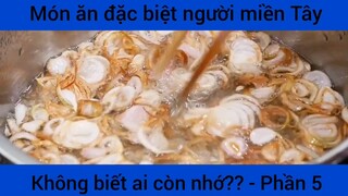 Hướng dẫn làm món ăn đặc biệt của người miền Tây #5