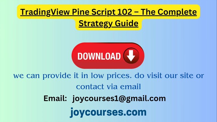 TradingView Pine Script 102 – The Complete Strategy Guide