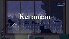 Kenangan ~ Ziell Ferdian | lirik lagu