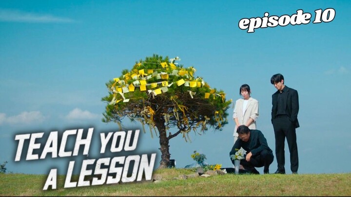 TEACH YOU A LESSON EPISODE 10 END || BALAS DENDAM HWA JIN