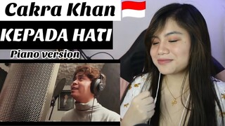 CAKRA KHAN - KEPADA HATI ( piano version ) II FILIPINA REAKSI