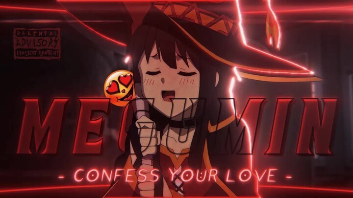 Confess Your Love –Megumin ｜ Konosuba ❤️「AMV」4K
