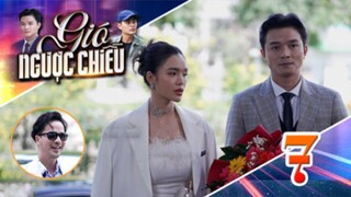 GIÓ NGƯỢC CHIỀU TẬP 7| Phim truyền hình đặc sắc nhất 2025 | Phim truyện Việt Nam | PHIM THVL