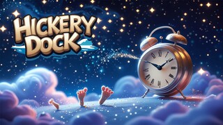 Hickery Dock ⏰ Fun Kids’ Rhyme with Tick-Tock Fun