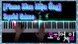 [Piano Kèm Hiệu Ứng] Squid Game