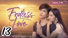 Title: Endless Love | Tagalog dubbed (episode 13)