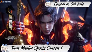 [ EPISODE 06 ] Twin Martial Spirits - 1080p Super Duper HD Sub Indo