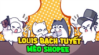 Louis Bạch Tuyết - Mèo Shopee | Hôn Nhân Có Gì Vui #8