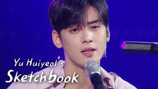 EunWoo Prepared the Theme Song For His Character in a "Top Management" [Yu’s Sketchbook Ep427]