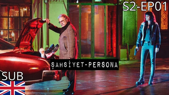 Sahsiyet Persona - S2 EP01 Sub Eng (Telegram Channel Below)