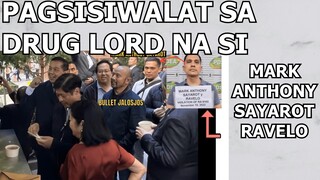 PAGSISIWALAT NI MAHARLIKA SA DRUGLORD NA SI MARK ANTHONY SAYAROT RAVELO