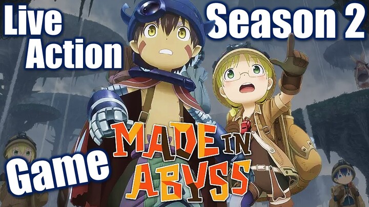 Bahas Made in Abyss Season 2, Live Action dan Breakdown Game nya #MiA