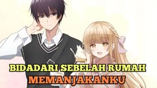 Bidadari Sebelah Rumah Memanjakanku | Anime Romance AMV | Otonari No Tenshi-Sama