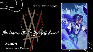 The Legend Of The Greatest Sword Episode 08 Sub Indonesia