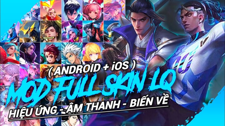 Hướng Dẫn Mod Pack Skin Liên Quân Ver21 Mùa 2 - 2023 Mới Nhất | Android+iOS | NT MOBA