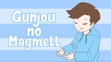 Bagaimana Menurut Kalian Gunjou no Magmell