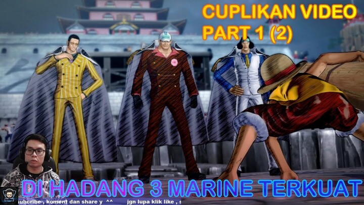 ONE PIECE BURNING BLOOD - INDONESIA - HADANGAN TERSULIT - VIDEO CUPLIKAN PART 1 (2)
