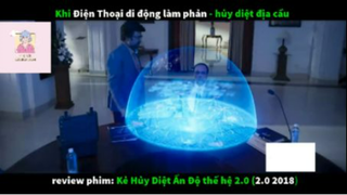 REVIEW PHIM : Kẻ hủy diệt Ấn Độ 2.0 (p1) #rvphimhanhdong