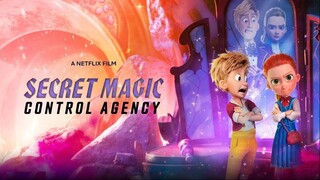 Secret Magic Control Agency 2021 (Animation/Adventure/Comedy)