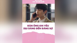 Đàn ông khi yêu dịu dàng đến đáng sợ becausethisismyfirstlife  kdrama koreandrama phimhanquoc jungsomin leeminki kimminseok lovestory