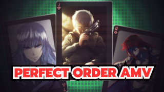 PERFECT ORDER AMV về J