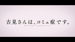 KOMI-SAN WA KOMYUSHOU DESU S2 Episode 7